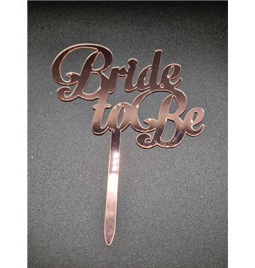Cake Topper Bride To Be Rosegold
