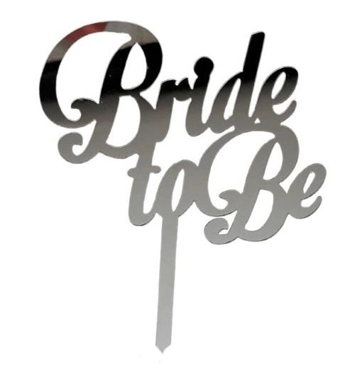 Cake Topper Bride To Be Silver