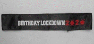 Sash - Lockdown Birthday Black