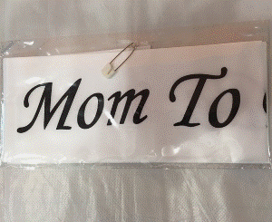Sash Mom to Be assorted