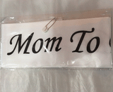 Sash Mom to Be assorted
